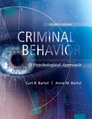 Criminal Behavior: A Psychological Approach 0134163745 Book Cover
