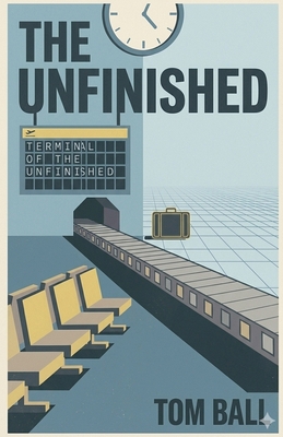 The Unfinished B0GZRQNM4B Book Cover