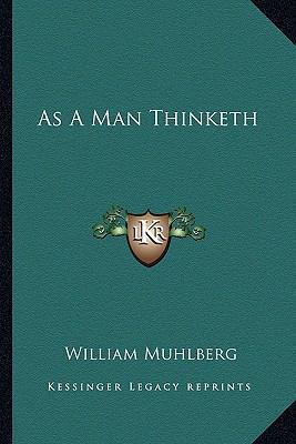 As A Man Thinketh 1163163554 Book Cover