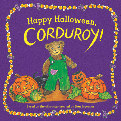 Happy Halloween, Corduroy! 0593203763 Book Cover