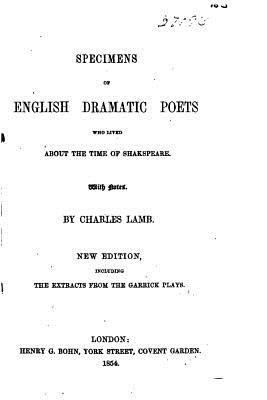 Specimens of English Dramatic Poets who Lived a... 1523724021 Book Cover
