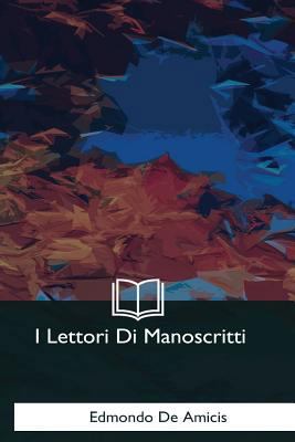 I Lettori Di Manoscritti [Italian] 1975775732 Book Cover