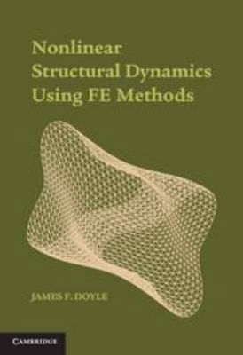 Nonlinear Structural Dynamics Using Fe Methods 1139858718 Book Cover