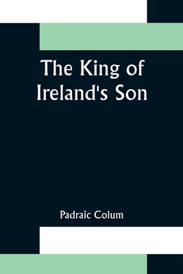 The King of Ireland's Son 9356371210 Book Cover