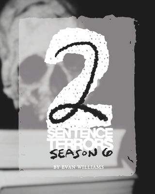 2 Sentence Terrors, Season 6 B0GJTC63KV Book Cover