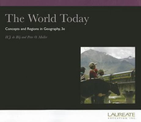 The World Today: Concepts and Regions in Geogra... 0470898879 Book Cover