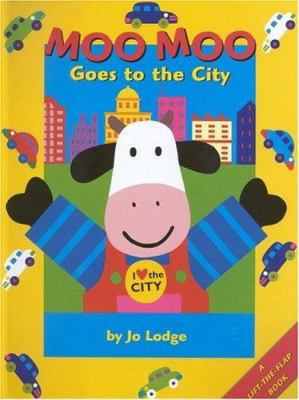 Moo Moo Goes to the City 0316655821 Book Cover