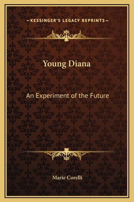 Young Diana: An Experiment of the Future 1169332285 Book Cover