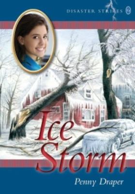 Ice Storm: Disaster Strikes, Book 6 1550504517 Book Cover
