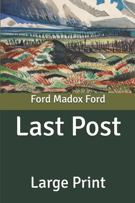 Last Post: Large Print B0858TF6TD Book Cover