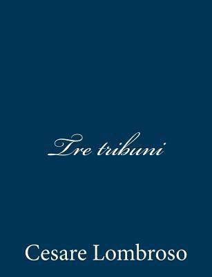 Tre tribuni [Italian] 1481046756 Book Cover