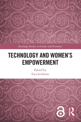 Technology and Women's Empowerment 0367493721 Book Cover