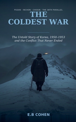 The Coldest War B0HFBBND72 Book Cover
