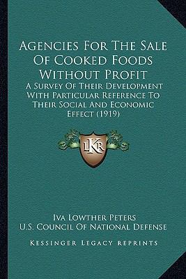 Agencies For The Sale Of Cooked Foods Without P... 1164117777 Book Cover