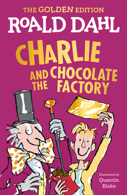 Charlie and the Chocolate Factory: The Golden E... 0593349660 Book Cover