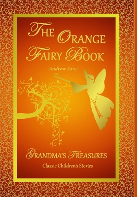 The Orange Fairy Book 1312957387 Book Cover