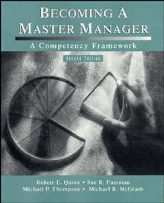 Becoming a Master Manager: A Competency Framework 0471007447 Book Cover