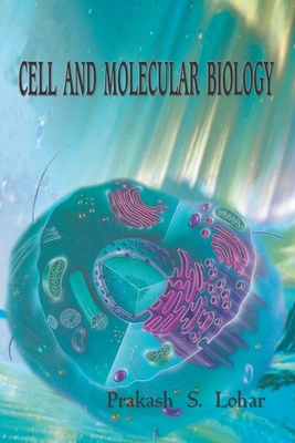Cell and Molecular Biology B0CSML2L7B Book Cover