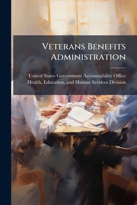 Veterans Benefits Administration 1024273989 Book Cover