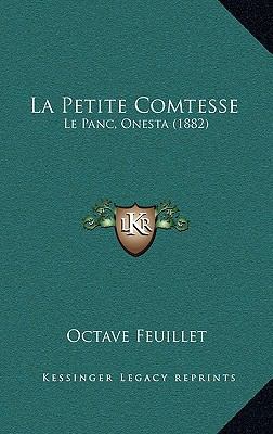 La Petite Comtesse: Le Panc, Onesta (1882) [French] 1167936353 Book Cover