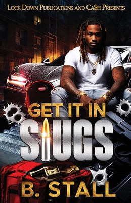 Get It In Slugs B0DJFPD75G Book Cover
