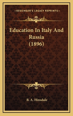 Education In Italy And Russia (1896) 1169118267 Book Cover