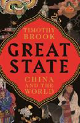 Great State: China and the World 1781258287 Book Cover