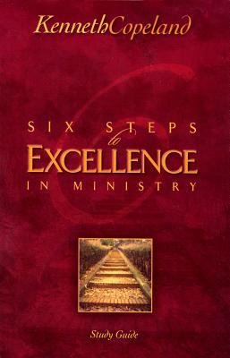Six Steps to Excellence in Ministry Study Guide 1575627833 Book Cover