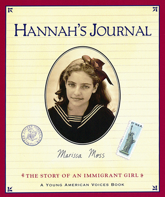 Hannah's Journal: The Story of an Immigrant Girl 0152163298 Book Cover