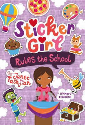 Sticker Girl Rules the School [With Sticker Sheet] 1627793364 Book Cover