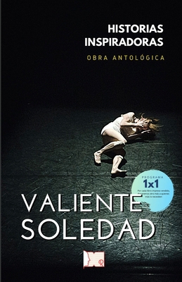 Valiente Soledad [Spanish] B08MSQT7GC Book Cover