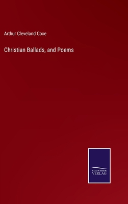 Christian Ballads, and Poems 3752588039 Book Cover