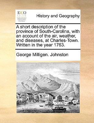 A Short Description of the Province of South-Ca... 1140918524 Book Cover