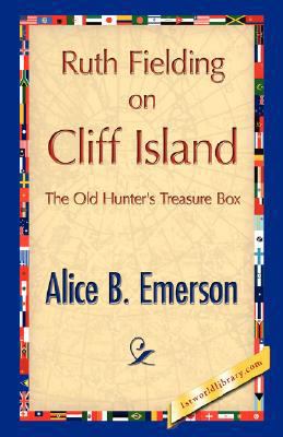 Ruth Fielding on Cliff Island 1421896109 Book Cover