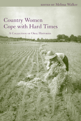 Country Women Cope with Hard Times 1570039534 Book Cover