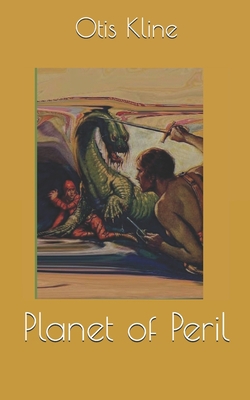 Planet of Peril 1696750652 Book Cover