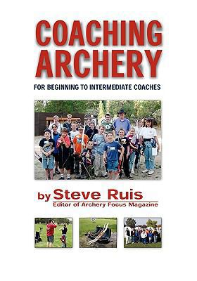 Coaching Archery 0982147104 Book Cover