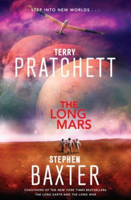 The Long Mars: A Novel (Long Earth, 3) 0062297295 Book Cover
