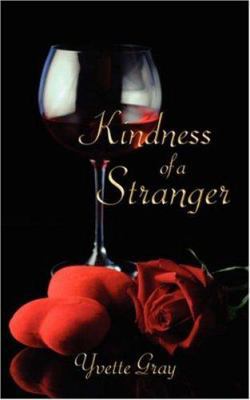 Kindness of a Stranger 1425998070 Book Cover