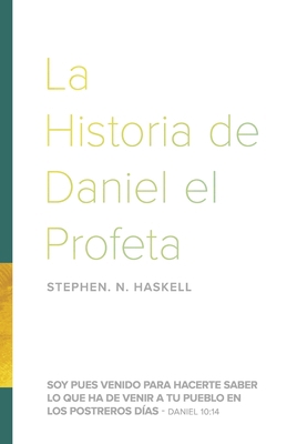 La Historia de Daniel el Profeta [Spanish] B0BYRF6FGV Book Cover