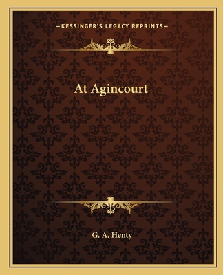 At Agincourt 1162653825 Book Cover