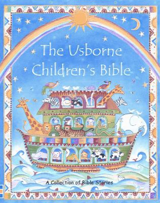 The Usborne Children's Bible 0794500285 Book Cover