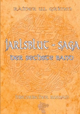 Jarlsblut - Saga (6): Der sechste Band [German] 3754307118 Book Cover