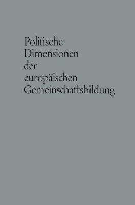 Politische Dimensionen Der Europäischen Gemeins... [German] 3663156850 Book Cover