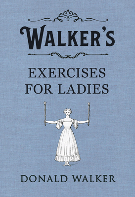 Walker's Excerises for Ladies 0241349168 Book Cover