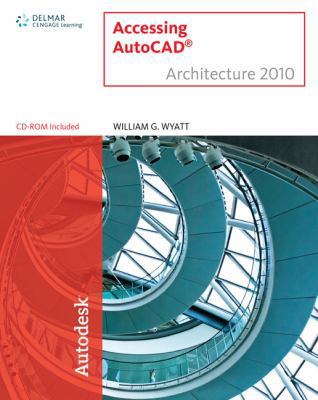 Accessing AutoCAD Architecture 2010 [With CDROM] 1439055610 Book Cover