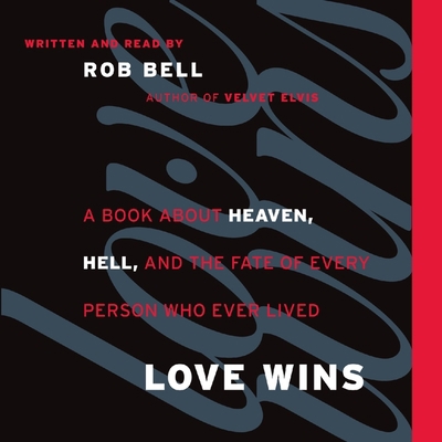 Love Wins: A Book about Heaven, Hell, and the F... B0932L4S5S Book Cover