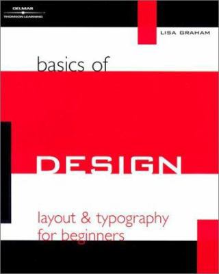Basics of Design: Layout and Typography for Beg... 0766813622 Book Cover