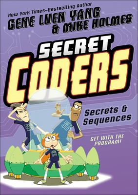 Secret Coders 3: Secrets & Sequences 0606403450 Book Cover