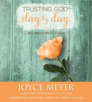 Trusting God Day by Day: 365 Daily Devotions 161969249X Book Cover